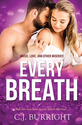 Every Breath by C. J. Burright