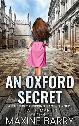 An Oxford Secret by Faith Martin, Maxine Barry
