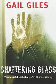 Shattering Glass by Gail Giles