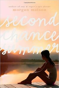 Second Chance Summer by Morgan Matson