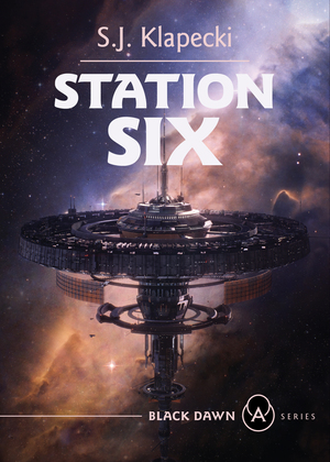 Station Six by S.J. Klapecki