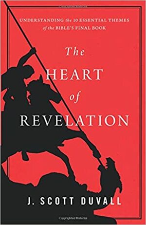 Heart of Revelation by J. Scott Duvall