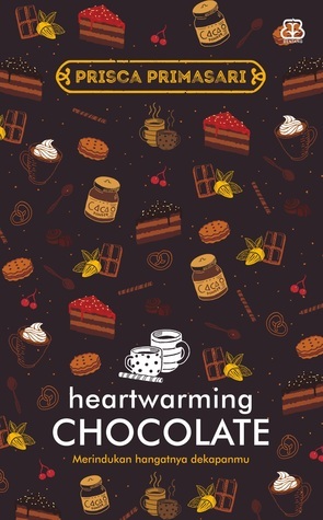 Heartwarming Chocolate by Prisca Primasari