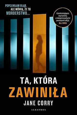 Ta, która zawiniła by Jane Corry