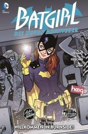 Batgirl - Die neuen Abenteuer 1: Willkommen in Burnside by Brenden Fletcher, Irene Koh, Babs Tarr, Cameron Stewart