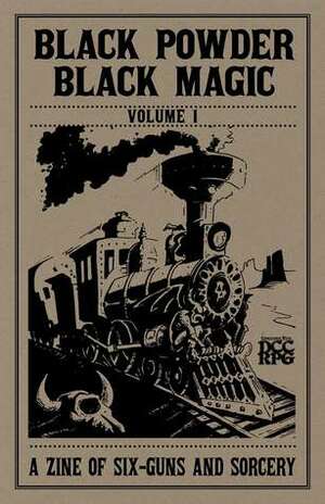 Black Powder, Black Magic Volume 1 by Carl Bussler, Todd McGowan, Eric Hoffman