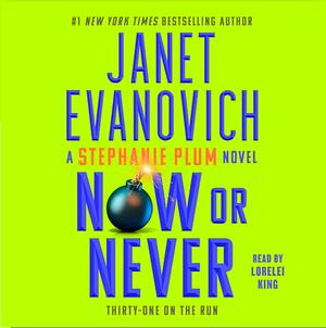 Now or Never by Janet Evanovich