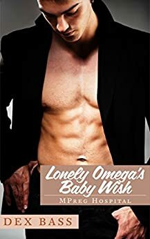 Lonely Omega's Baby Wish by Dex Bass