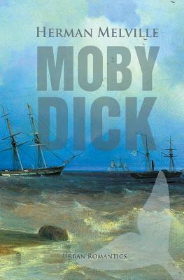 Moby-Dick: The Whale by Herman Melville