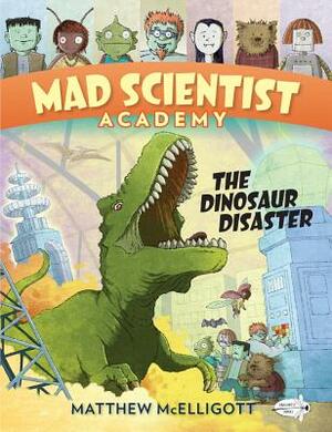 Dinosaur Disaster by Matthew McElligott