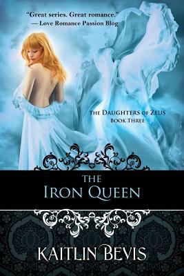 The Iron Queen by Kaitlin Bevis