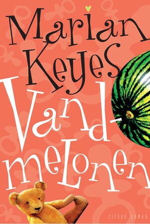 Vandmelonen by Marian Keyes