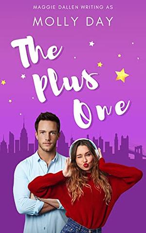 The Plus One by Maggie Dallen