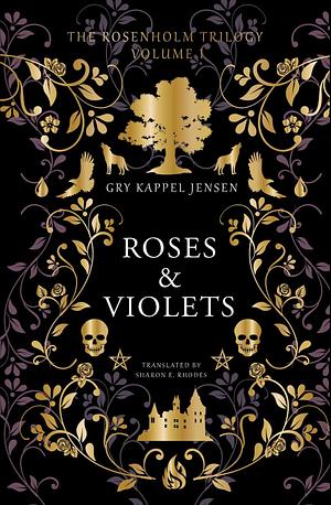Roses & Violets by Gry Kappel Jensen