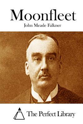 Moonfleet by John Meade Falkner