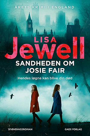 Sandheden om Josie Fair by Lisa Jewell