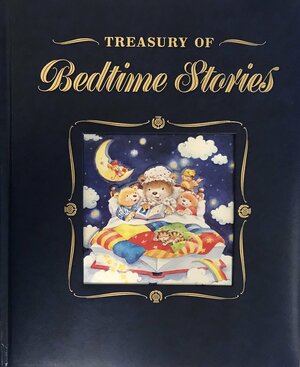 Treasury of Bedtime Stories by Publications International Ltd