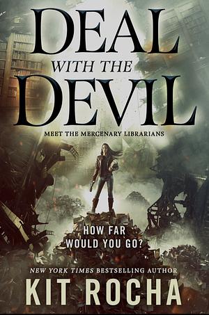 Deal with the Devil by Kit Rocha