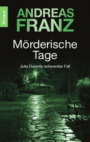 Mörderische Tage by Andreas Franz