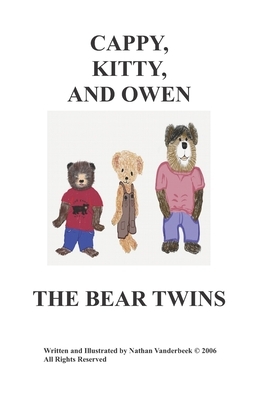 Cappy, Kitty, and Owen the Twin Bears by Nathan VanDerBeek