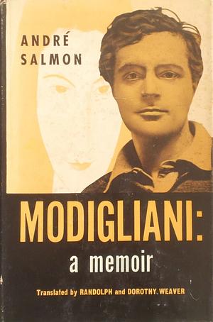 Modigliani a memoir by André Salmon