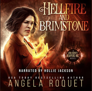 Hellfire and Brimstone by Angela Roquet