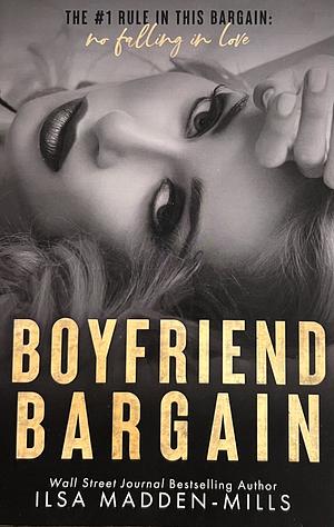 Boyfriend Bargain by Ilsa Madden-Mills
