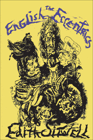 The English Eccentrics by Edith Sitwell