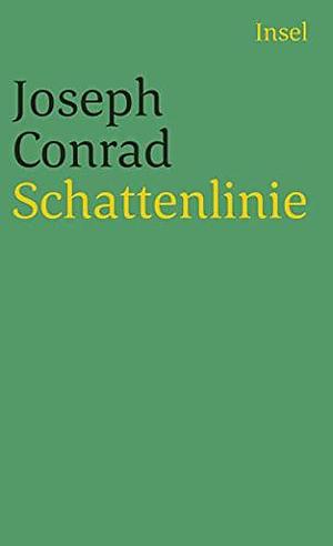 Schattenlinie. by Joseph Conrad, Joseph Conrad