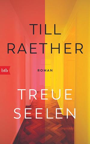 Treue Seelen by Till Raether