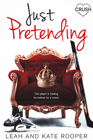 Just Pretending by Leah Rooper, Kate Rooper