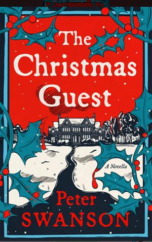 The Christmas Guest by Peter Swanson