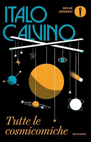 Tutte le cosmicomiche by Italo Calvino