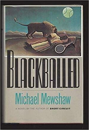Blackballed by Michael Mewshaw