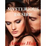 Mysterious Desire by Artemis Hunt