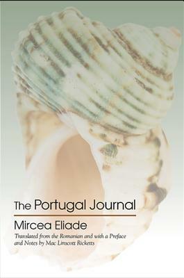 The Portugal Journal by Mircea Eliade