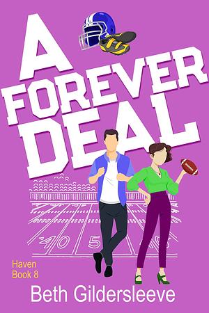 A Forever Deal: A feel-good, second-chance, sports romance by Beth Gildersleeve, Beth Gildersleeve
