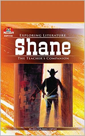 Shane (The Teacher's Companion) by Jack Shaefer