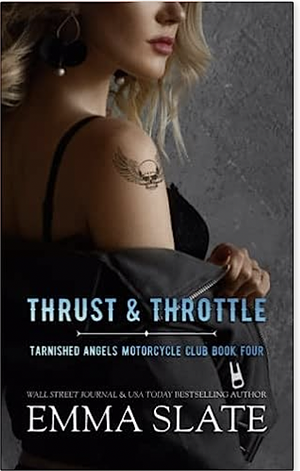 Thrust & Throttle by Emma Slate