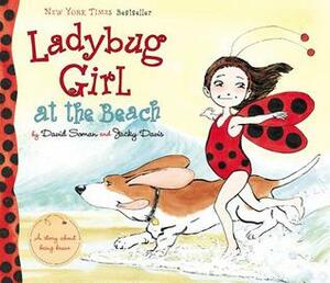 Ladybug Girl at the Beach by David Soman, Jacky Davis