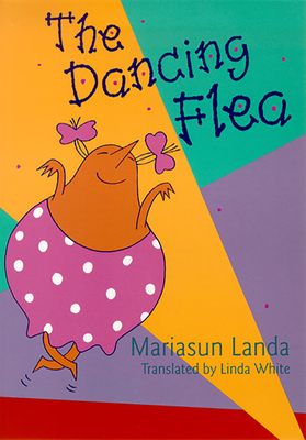 The Dancing Flea by Mariasun Landa