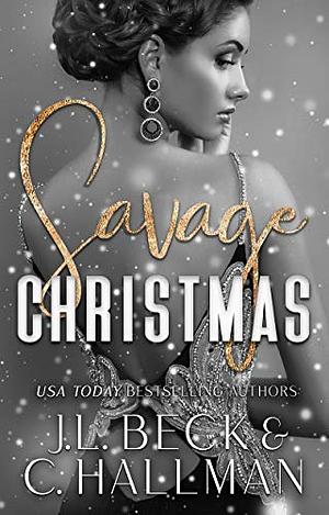 Savage Christmas  by J.L. Beck, C. Hallman