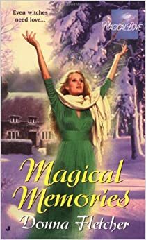 Magical Memories by Donna Fletcher