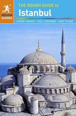 The Rough Guide to Istanbul by Rough Guides