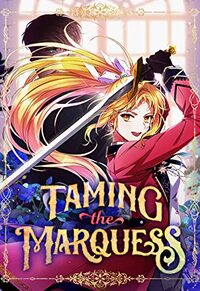 Taming the Marquess by KRFFR