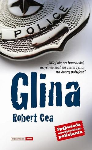 Glina by Robert Cea