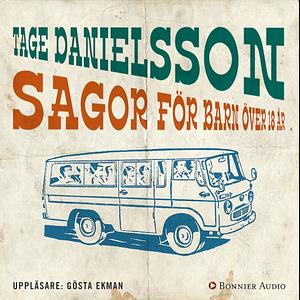 Sagor för barn över 18 år by Tage Danielsson