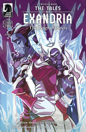 Critical Role: The Tales of Exandria - The Bright Queen #4 by Darcy Van Poelgeest, Matthew Mercer
