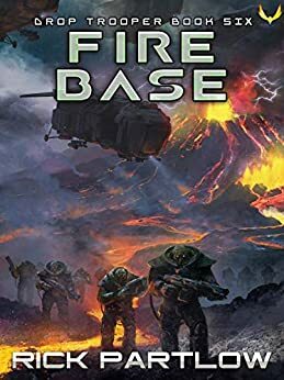 Fire Base by Rick Partlow