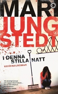 I denna stilla nat by Mari Jungstedt